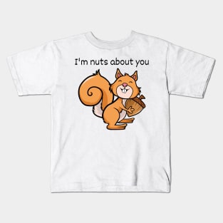 Im nuts about you Kids T-Shirt